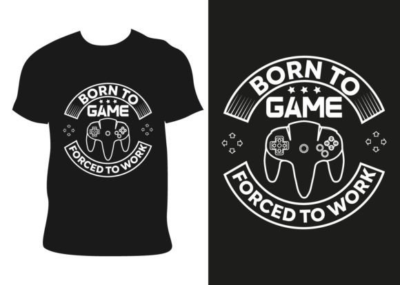 Born to Game Video Gaming T-Shirt Design Files Explained