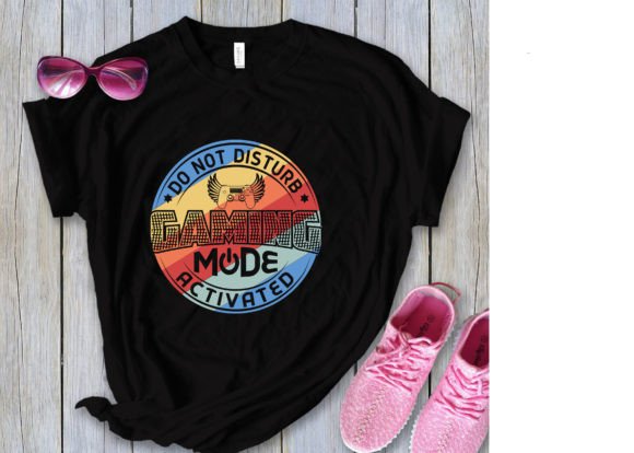 Do Not Disturb Gaming Mode Activated: More Than a T-Shirt Graphic