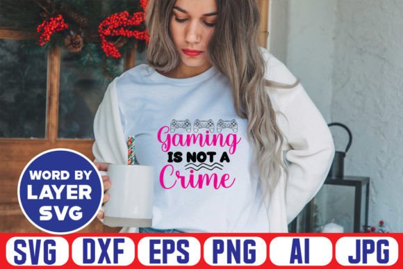 Gaming is Not a Crime SVG Design Bundle
