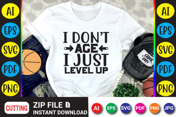 I Don't Age I Just Gaming: The Perfect T-Shirt Design for Your Next Project