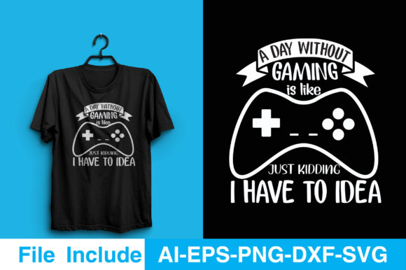 The Design for a Day Without Gaming T-Shirt