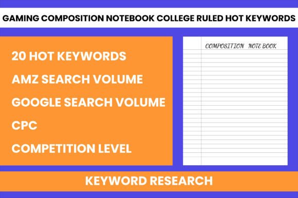 The Unseen Engine of Success: Keywords and Data for Your Gaming Composition Notebook